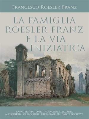 cover image of La famiglia Roesler Franz e la via iniziatica